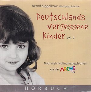 Deutschlands vergessene Kinder