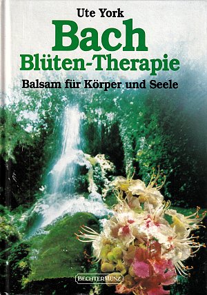 Bach Blüten-Therapie