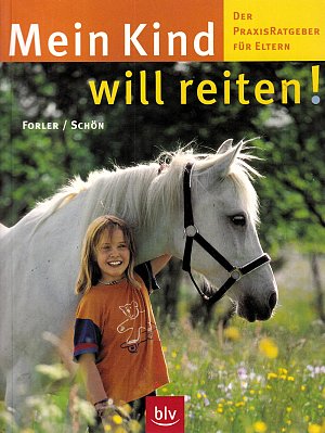 Mein Kind will reiten!