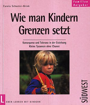 Wie man Kindern Grenzen setzt