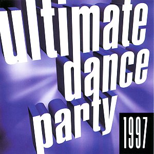 Ultimate Dance Party 1997 [CD]