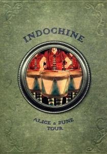 Indochine - Alice & June Tour [DVD]