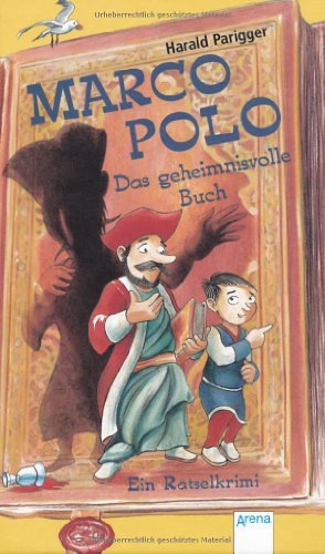 Marco Polo - Das geheimnisvolle Buch