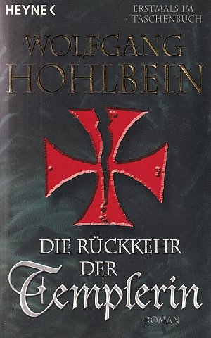 Die Templerin - Die Rückkehr der Templerin