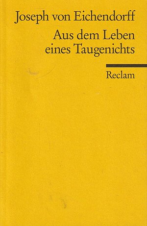 Aus dem Leben eines Taugenichts