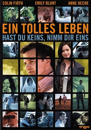 Ein tolles Leben - Hast du keins, nimm dir eins...