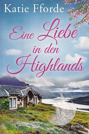 Eine Liebe in den Highlands