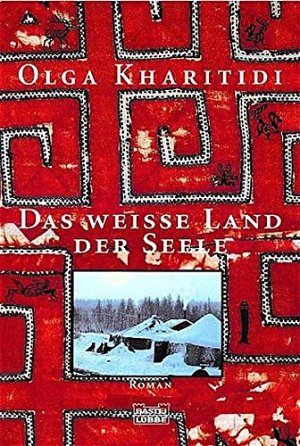 Das weisse Land der Seele