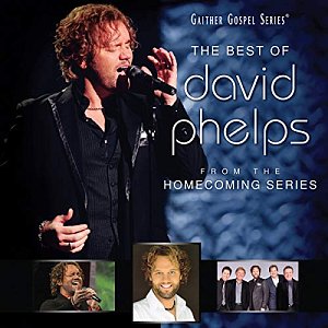The Best of David Phelps [CD]