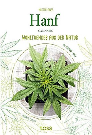 Hanf - Wohltuendes aus der Natur