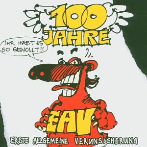 100 Jahre EAV [CD]