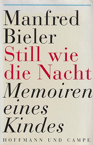 Still wie die Nacht - Memoiren eines Kindes
