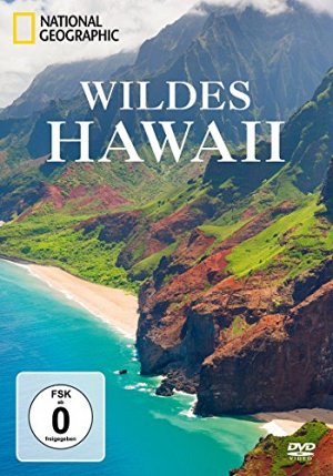 National Geographic - Wildes Hawaii [DVD]