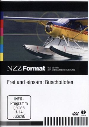 NZZ Format - Frei und einsam: Buschpiloten [DVD]