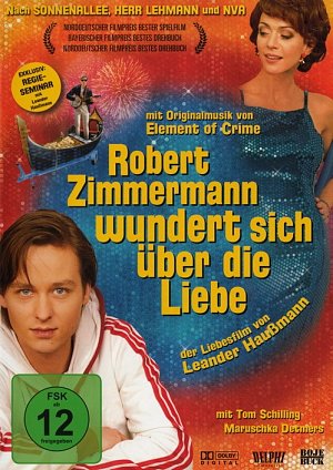 Robert Zimmermann wundert sich über die Liebe [DVD]