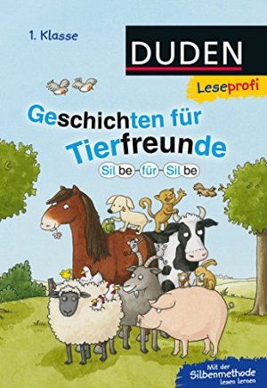 Duden Leseprofi – Silbe für Silbe: Geschichten für Tierfreunde