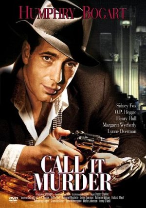 Humphrey Bogart - Call it Murder [DVD]