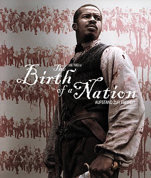 The birth of a nation - Aufstand zur Freiheit [Blu-ray]