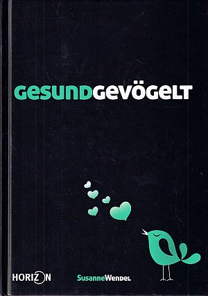 Gesund gevögelt