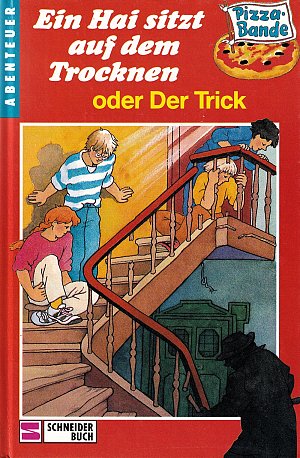 Ein Hai sitzt auf dem Trocknen oder Der Trick