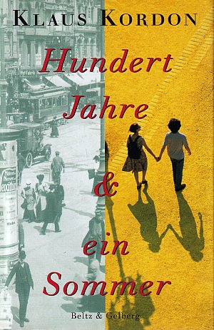 Hundert Jahre und ein Sommer