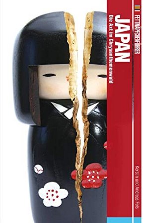 Fettnäpfchenführer Japan - Die Axt im Chrysanthemenwald