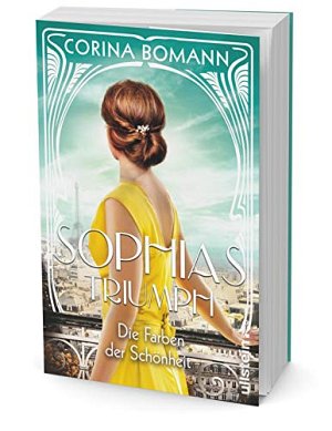 Die Farben der Schönheit - Sophias Triumph: Roman | Die...