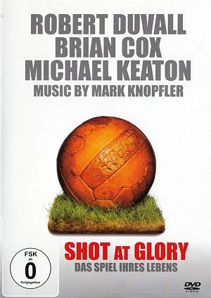 Shot at Glory - Das Spiel ihres Lebens [DVD]