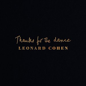 Thanks for the Dance [CD]