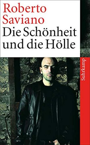 Die Schönheit und die Hölle