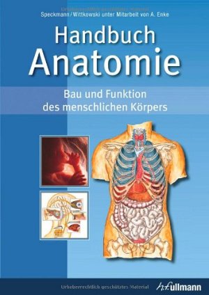 Handbuch Anatomie - Bau und Funktion des menschlichen Körpers