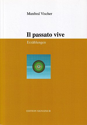 Il passato vive