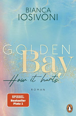 Golden Bay - How it hurts: