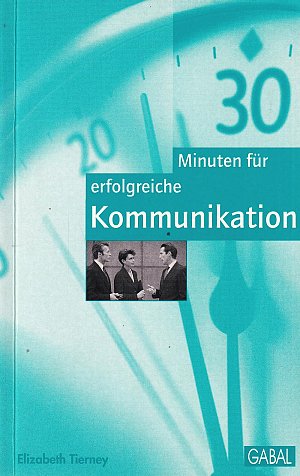 30 Minuten für erfolgreiche Kommunikation