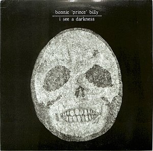 I See a Darkness [Vinyl]