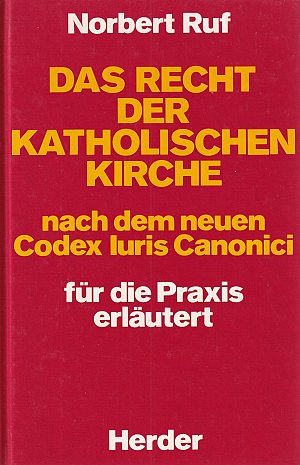Das Recht der katholischen Kirche