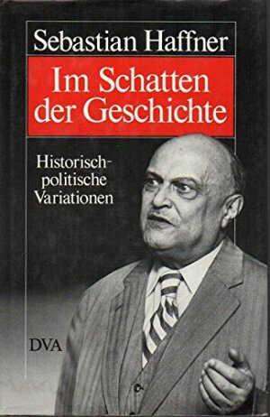 Im Schatten der Geschichte