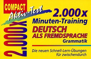 2000 × Minuten-Training Deutsch als Fremdsprache - Grammatik