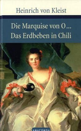 Die Marquise von O - Das Erdbeben in Chili