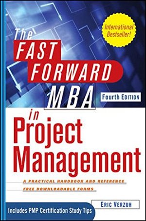 The Fast Forward MBA in Project Management