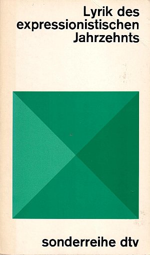 Lyrik des expressionistischen Jahrzehnts