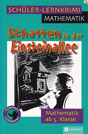 Schatten in der Einsteinallee - Schüler-Lernkrimi