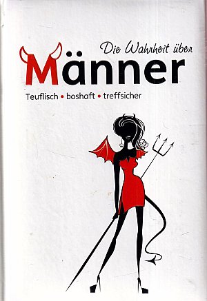 Die Wahrheit über Männer