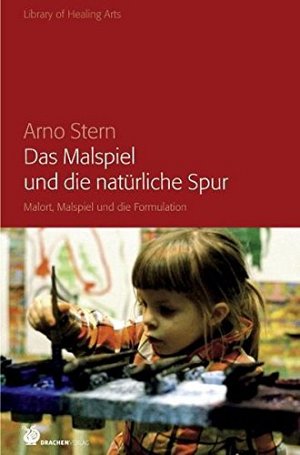 Das Malspiel und die natürliche Spur -  Malort, Malspiel und...