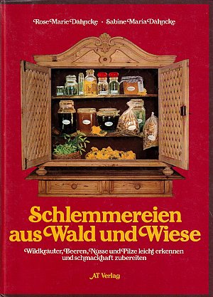 Schlemmereien aus Wald und Wiese