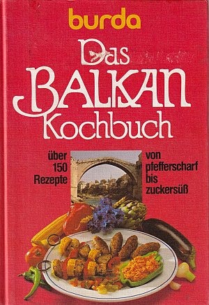 Das Balkan Kochbuch