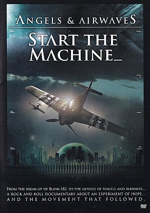 Angels & Airwaves - Start the Machine [DVD]