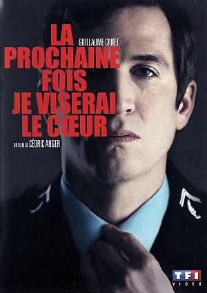 La Prochaine fois je viserai le coeur  [DVD]