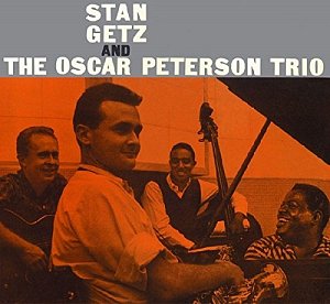 Stan Getz & the Oscar Peterson [CD]