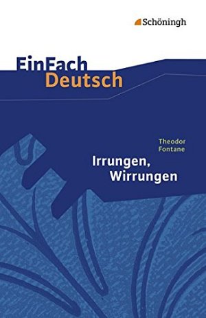 EinFach Deutsch - Irrungen Wirrungen